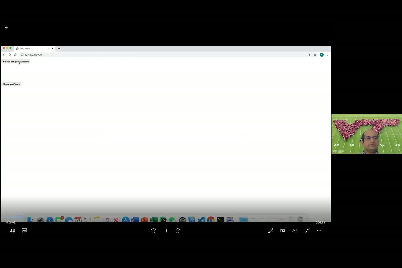 The live demo. A local server on 127.0.0.1 port 5000 with a question box and a Generate Query button, the co-presenter's video tile at the right.